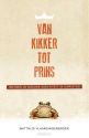 Productafbeelding Van kikker tot prins