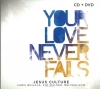 Productafbeelding Your Love Never Fails (CD)