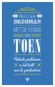 Productafbeelding Met de kennis van toen 