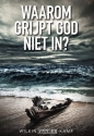 Productafbeelding Waarom grijpt God niet in?