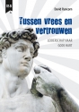 Productafbeelding Tussen vrees en vertrouwen 