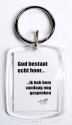 Productafbeelding Sleutelhanger God bestaat echt hoor, ik heb hem vandaag nog gesproken!