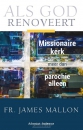 Productafbeelding Als God renoveert, Missionaire kerk meer dan de parochie alleen