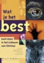 Productafbeelding Wat je het best kunt doen in het lichaam van Christus