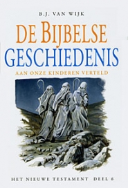 Productafbeelding De Bijbelse geschiedenis aan onze kinderen verteld dl. 6