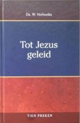 Productafbeelding Tot Jezus geleid