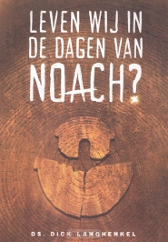 Productafbeelding Leven we in de dagen van noach?