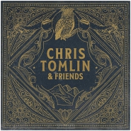 Productafbeelding Chris Tomlin & Friends (Vinyl)